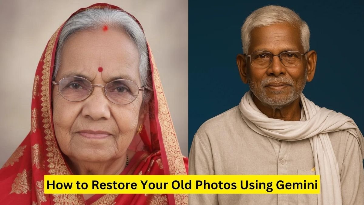 How to Restore Your Old Photos Using Gemini