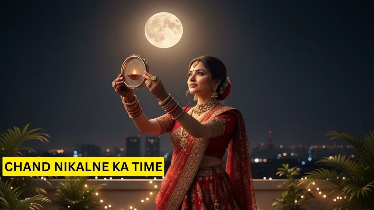 chand nikalne ka time